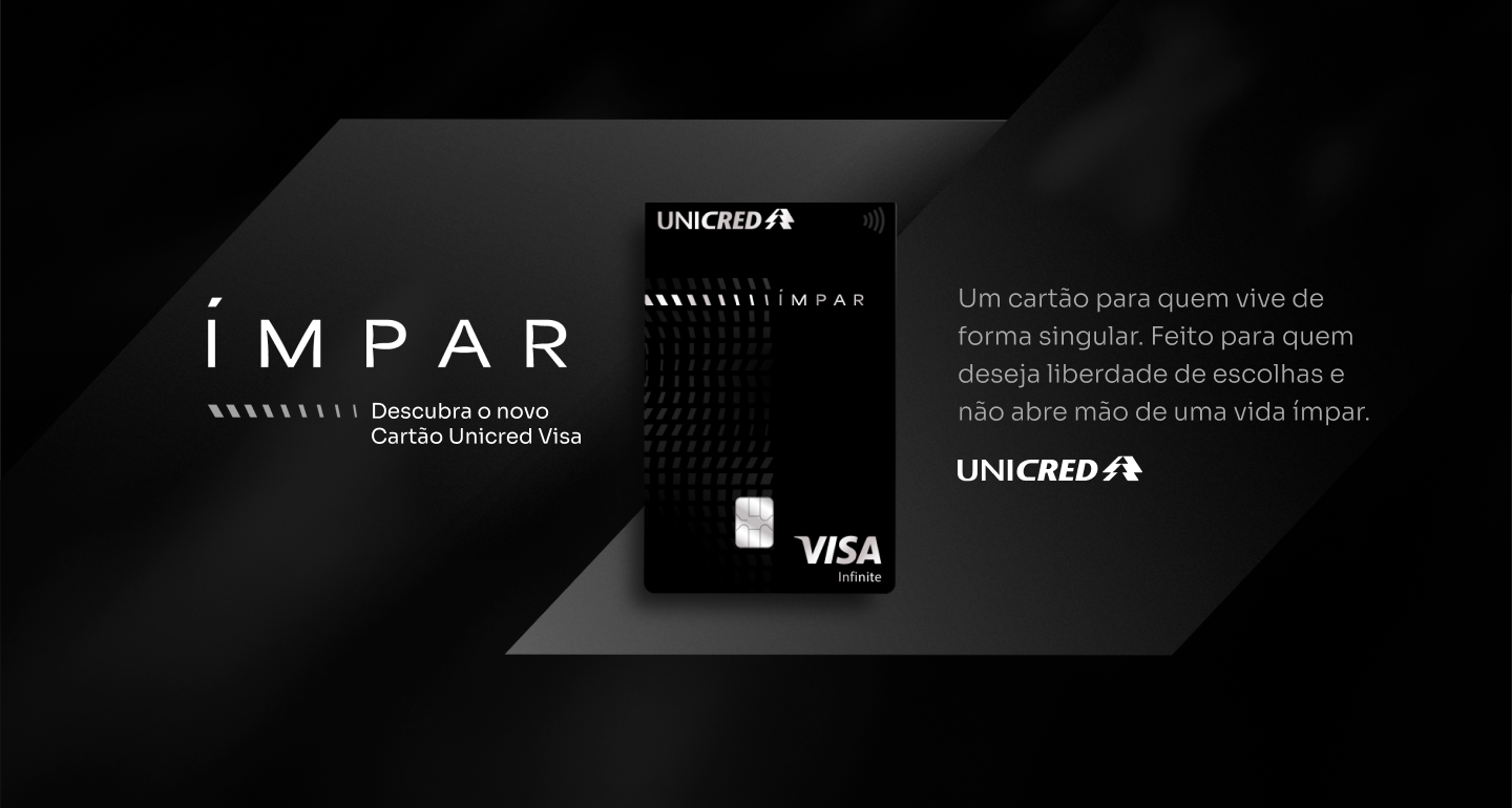 Unicred Ímpar Visa Infinite: O Cartão para Quem Busca Diferenciação